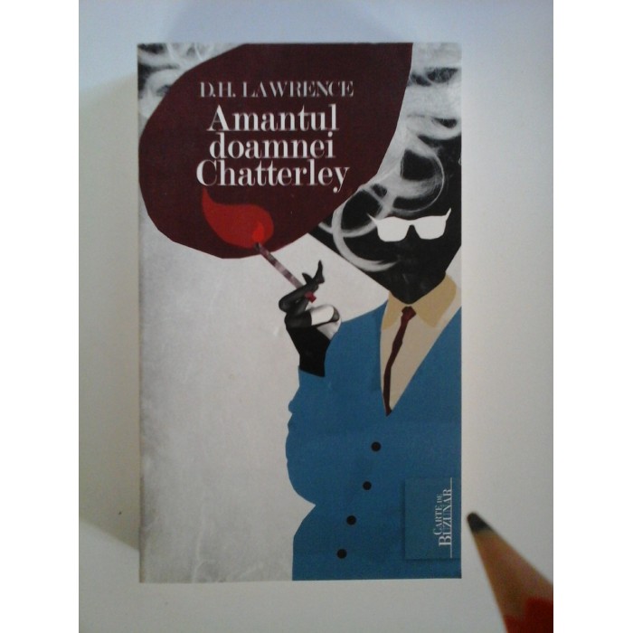 AMANTUL DOAMNEI CHATTERLEY - D. H. LAWRENCE